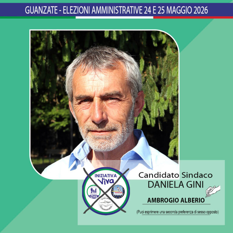 Home Ambrogio Alberio | Iniziativa Viva - Guanzate (CO) | Elezioni Amministrative 24 e 25 Maggio 2026 | Candidato Sindaco Daniela GINI