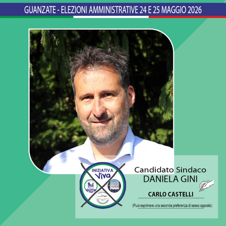 Home Carlo Castelli | Iniziativa Viva - Guanzate (CO) | Elezioni Amministrative 24 e 25 Maggio 2026 | Candidato Sindaco Daniela GINI