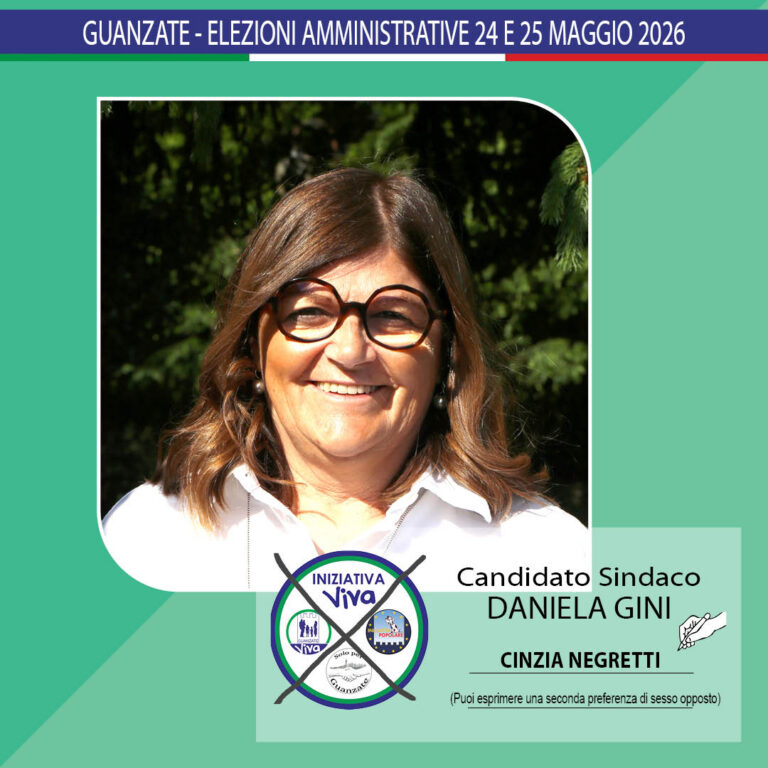 Home Cinzia Negretti | Iniziativa Viva - Guanzate (CO) | Elezioni Amministrative 24 e 25 Maggio 2026 | Candidato Sindaco Daniela GINI
