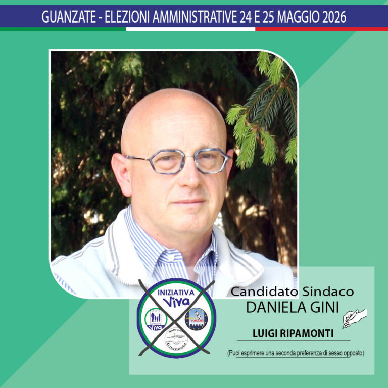 Home Luigi Ripamonti | Iniziativa Viva - Guanzate (CO) | Elezioni Amministrative 24 e 25 Maggio 2026 | Candidato Sindaco Daniela GINI